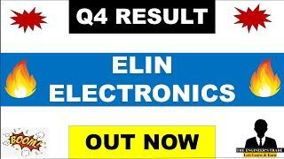 Elin Electronics Q4 Results 2024 | Elin Electronics Results | Elin Electronics share latest news