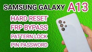 Samsung Galaxy A13 Hard reset | Pattern Unlock | Removing Pin, Password, Fingerprint | New Trick 24