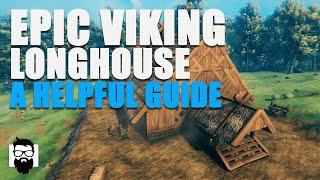 Valheim - HOW TO BUILD AN EPIC VIKING LONGHOUSE - A HELPFUL GUIDE - NEW PLAYER TUTORIAL