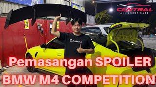 Pemasangan Spoiler Pada Mobil BMW M4 COMPETITION | Central Aloha