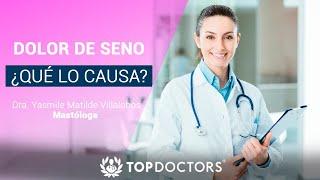 ¿En qué consiste el dolor de seno y qué causa?