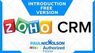 Zoho CRM Free Version Full Introduction, New User And Setup Training Tutorial