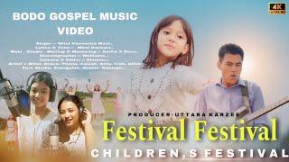 FESTIVAL FESTIVAL  || CHILDREN'S FESTIVAL, BODO GOSPEL MUSIC VIDEO 2024 || MITUL DAIMARI