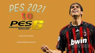 mod patch pes 2021 to pes 2006