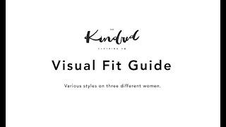 Visual Fit Guide - The Kindred Clothing Co.