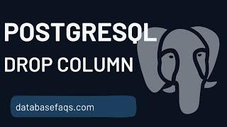 PostgreSQL: Drop Column | Drop Column in PostgreSQL | How To Drop Column in PostgreSQL | Database