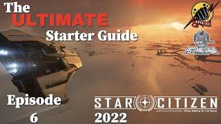 The Ultimate Star Citizen Starting Guide for 2022 Episode 6 (Ships & Loadouts)