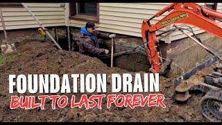 How to Install Exterior Foundation Drain that Lasts Forever