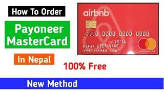 How To Order Payoneer MasterCard In Nepal || New Method 100% Free. #MastercardNepal #TechnicalNepal