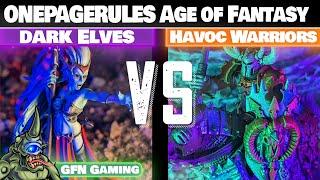 Dark Elves VS Havoc Warriors - OnePageRules Age of Fantasy Battle Report