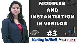 Modules and Instantiation in Verilog | #3 | Verilog in Hindi