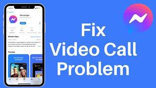 How to Fix Video Call Problem on Messenger iPhone 2022