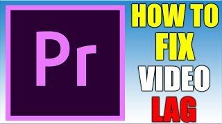 Fix 4K Video Lag in Premiere Pro | Osmo Pocket & GoPro 9 Editing