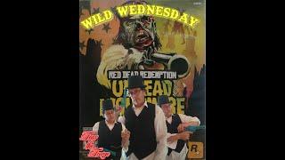 Red Dead Redemption : Undead Nightmare (Xbox 360) | Wild Wednesday | Fear the Forge