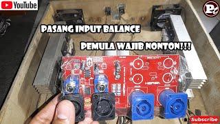 Cara Pasang Input Balance Serta Penjelasan Input Dan Ouput Pada Inbal | Input Balance