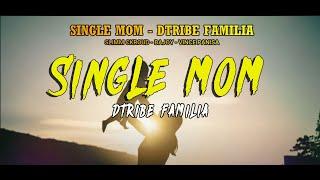 Dtribe Familia - Single Mom