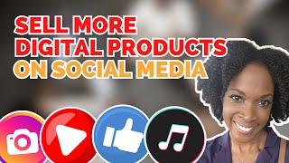 What To Post On Social Media To Make Digital Product Sales