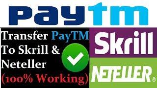 Use PayTM to Deposit in Skrill or Neteller | PayTM to Skrill Transfer | PayTM to Neteller Transfer