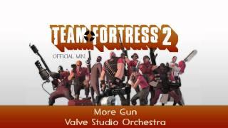 Team Fortress 2 Soundtrack | More Gun (Version 1)