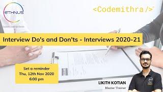 Interview Do's and Don'ts | MasterClass | Interviews 2020-21