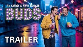 BUDS (2025) – Trailer | Netflix Comedy Series | Jim Carrey, Adam Sandler