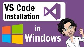 VS Code Installation for C++ in Windows | Step by step process explanation