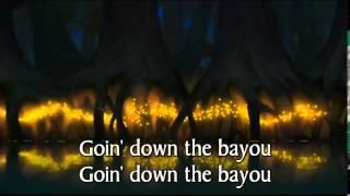 Princess and the Frog - Gonna Take You There (Sing-Along Lyrics)