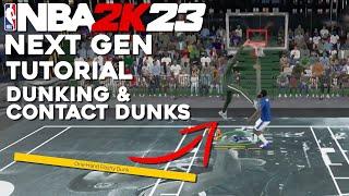 How to Dunk and Get Contact Dunks in NBA 2K23 | NBA 2K23 Next Gen Tutorial