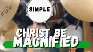 Simple Drums for Christ Be Magnified - Cody Carnes