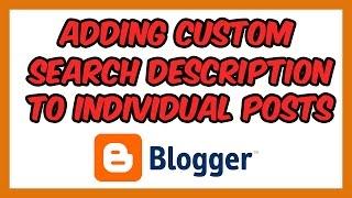 SEO Blogger | How to Add a Custom Search Description Meta Tag to Each Individual Blog Post - 1