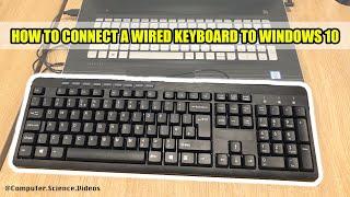 How to CONNECT a Wired Keyboard to a Windows 10 Laptop | New