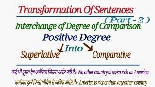 TRANSFORMATION OF SENTENCES | INTERCHANGE OF DEGREE OF COMPARISON IN ENGLISH HINDI POSITIVE DEGREE