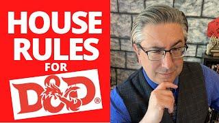 House Rules for D&D & Pathfinder (Episode #137)