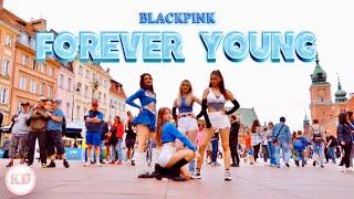 [K-POP IN PUBLIC | ONE TAKE] BLACKPINK 블랙핑크 - Forever Young | DANCE COVER by KD CENTER from Poland