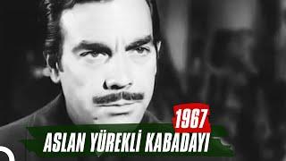 Aslan Yürekli Kabadayı | 1967 | Ayhan Işık