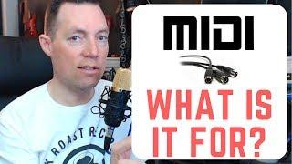 MIDI: What is it | Why Use It