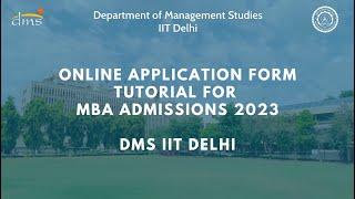 Application Form Tutorial || MBA Admissions 2023 || DMS IIT Delhi