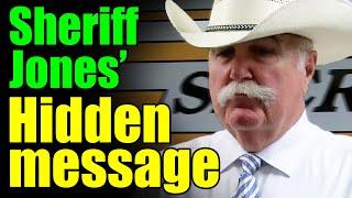 Butler co. Sheriff Jones’ HIDDEN MESSAGE – This is going to be BAD!