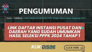 "Daftar Instansi Umumkan Hasil Seleksi PPPK 2024 Tahap 1 | Cek Link Resmi di Sini!"