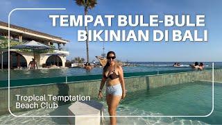 WAJIB PAKAI BIKINI (Swimsuit/Swimwear) Kalau Mau Berenang Disini! Beach Club KHUSUS DEWASA di Bali