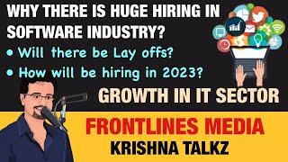 Why there is Mass Hiring || Hiring in 2023 & 2024 || Will there be Lay offs || Krishna Talkz