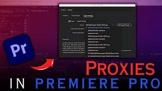 How To Make Proxies in Premiere Pro (2024)