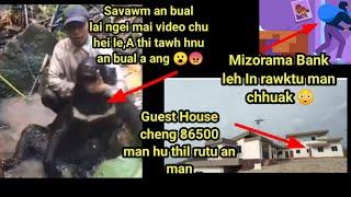 Savawm an bual Lai ngei video Chu hei le // A Thi tawh hnu bual a ang // Guest house thil rutu man