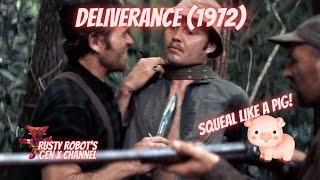 Deliverance (1972) - Squeal Like a Pig - Rusty Robot's Gen X Channel