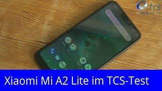 Xiaomi Mi A2 Lite im TCS-Test - besser als der große Bruder?!