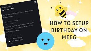 ༘ ⋆｡˚ How to set up MEE6 Birthday AESTHETIC SERVER (PART 7) (UPDATED 2022 SLASH COMMANDS)