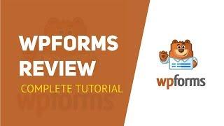 WPForms Review: Create Free Contact Forms For WordPress Websites