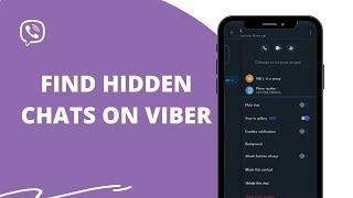 Unhide Viber Chat: How to Find Hidden Chats On Viber 2022?