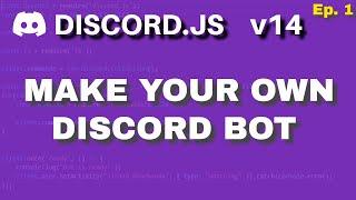 [2024] How To Make A Discord Bot For Beginners | Complete Setup | Discord.js v14
