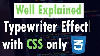 Typewriter Effect CSS | [EXPLAINED]
